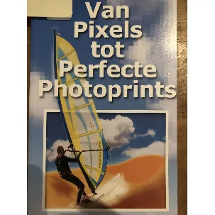 Afbeelding van Van pixels tot perfecte photoprints