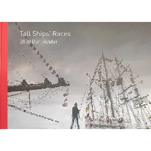 Afbeelding van Tall Ships' Races, 2008 Den Helder