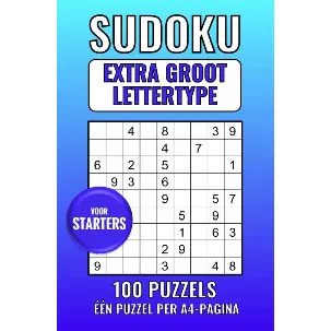 Afbeelding van Sudoku Extra Groot Lettertype - voor Starters - 100 Puzzels - Eén Puzzel per A4-Pagina