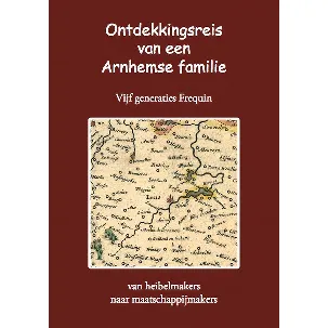 Afbeelding van Ontdekkingsreis van een Arnhemse familie