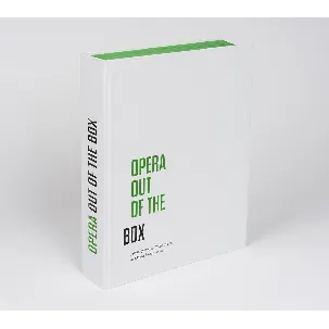 Afbeelding van Opera Out of the Box, 2009-2019, The Cahn Years at Opera Vlaanderen