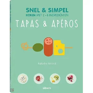 Afbeelding van Tapas & ApÃ©ros - Snel & Simpel