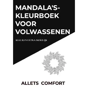 Afbeelding van Mandala's-kleurboek voor volwassenen-Kleuren extra moeilijk-A5 Mini- Allets Comfort