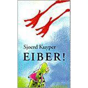 Afbeelding van Eiber! (Kinderboekenweekgeschenk 2000)