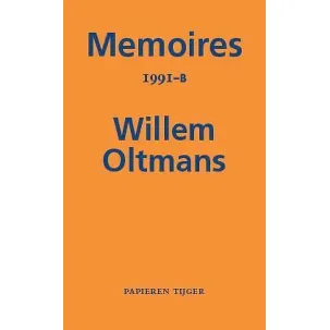 Afbeelding van Memoires Willem Oltmans - Memoires 1991-B