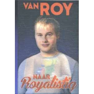 Afbeelding van Van Roy naar Royalistiq