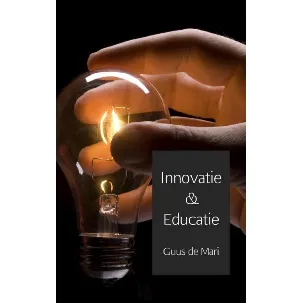 Afbeelding van Educatie 7 innovatie, een stevig huwelijk