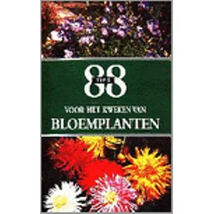 Afbeelding van 88 tips voor kweken van bloemplanten