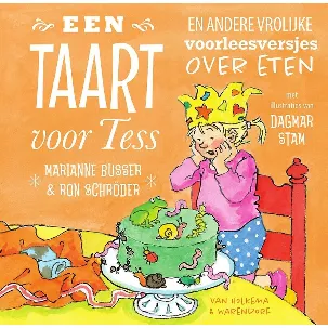 Afbeelding van Een taart voor Tess en andere vrolijke voorleesversjes over eten