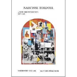 Afbeelding van Narcisse tordoir – labor and production – 1987/1998