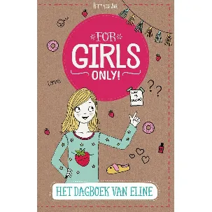 Afbeelding van For Girls Only! - Het dagboek van Eline