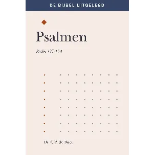 Afbeelding van Psalmen 135-150 uitgelegd