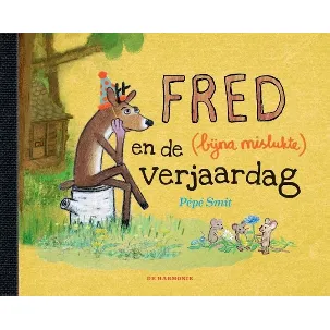 Afbeelding van De Harmonie - Fred en de (bijna mislukte) verjaardag