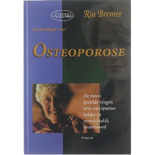 Afbeelding van Deskundigen over OSTEOPOROSE - De meest gestelde vragen over Osteoporose helder en overzichtelijk beantwoord