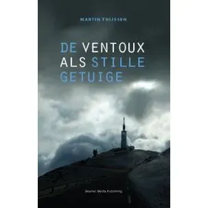 Afbeelding van De Ventoux als stille getuige