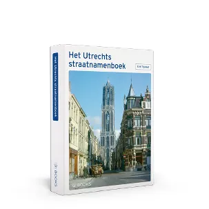 Afbeelding van Het Utrechts straatnamenboek