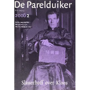 Afbeelding van De Parelduiker - 2006 Nummer 2 - Slauerhoff Over Kloos