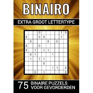 Afbeelding van Binairo Extra Groot Lettertype - 75 Binaire Puzzels voor Gevorderden