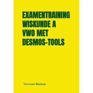 Afbeelding van Examentraining Wiskunde A VWO met Desmos-tools