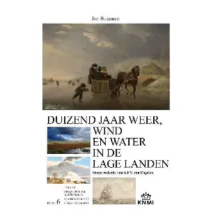 Afbeelding van Duizend jaar weer, wind en water in de Lage Landen 6 1750-1800