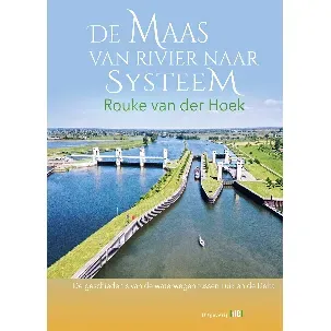 Afbeelding van De Maas van rivier naar systeem