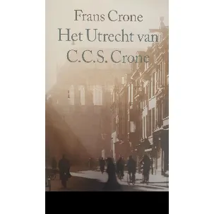 Afbeelding van Utrecht Van C.C.S. Crone