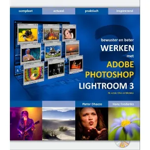 Afbeelding van Bewuster en beter - Bewuster en beter werken met Adobe photoshop lightroom 3