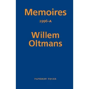 Afbeelding van Memoires Willem Oltmans 63 - Memoires 1996-A