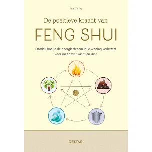 Afbeelding van De positieve kracht van feng shui