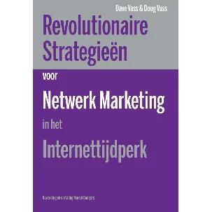 Afbeelding van Revolutionaire strategieen voor netwerk marketing in het internettijdperk