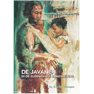 Afbeelding van De Javanen in de Surinaamse samenleving