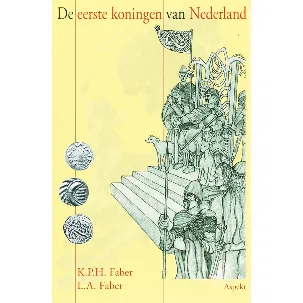 Afbeelding van De eerste koningen van Nederland