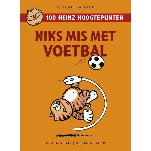 Afbeelding van 100 Heinz hoogtepunten - Niks mis met voetbal