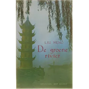 Afbeelding van De groene rivier - L. Heng