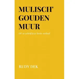 Afbeelding van Mulisch' Gouden Muur