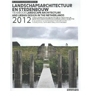 Afbeelding van Blauwe kamer jaarboek landschapsarchitectuur en stedenbouw; Blauwe kamer yearbook landscape architecture and urban design 2012