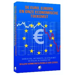 Afbeelding van De euro, Europa en onze economische toekomst