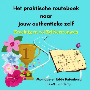 Afbeelding van Het praktische routeboek naar jouw authentieke zelf - boek - zelfhulpboek - doe boek - boek zelfontwikkeling