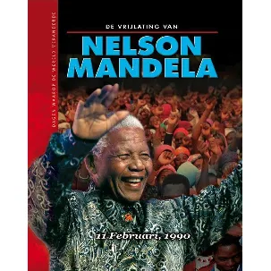 Afbeelding van De Vrijlating Van Nelson Mandela