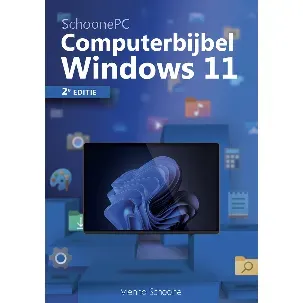 Afbeelding van Computerbijbel voor Windows 11 - Het SchoonePC boek voor Windows 11 - 2e editie
