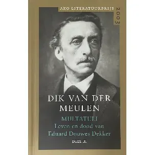 Afbeelding van Multatuli - Leven en dood van Eduard Douwes Dekker / Deel III
