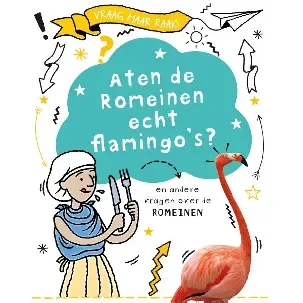 Afbeelding van Vraag maar raak! - Aten de Romeinen echt flamingo's?