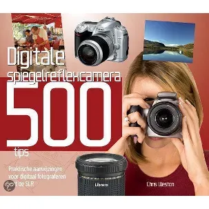 Afbeelding van Digitale Spiegelreflexcamera 500 Tips