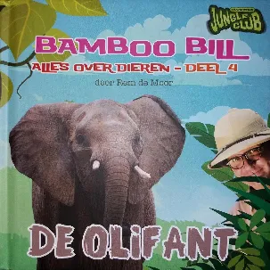 Afbeelding van Bamboo Bill - Alles over dieren - Deel 4