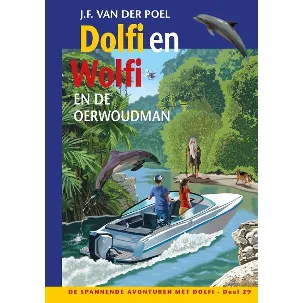 Afbeelding van De spannende avonturen met Dolfi 29 - Dolfi en Wolfi en de oerwoudman