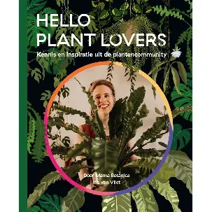 Afbeelding van Hello Plant Lovers - Kennis en inspiratie uit de plantencommunity door Mama Botanica - Kamerplanten boek