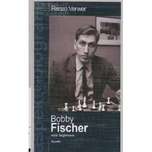 Afbeelding van Bobby Fischer voor beginners