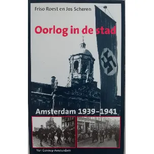 Afbeelding van Oorlog in de stad: Amsterdam 1939-1941
