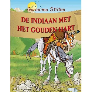Afbeelding van Geronimo Stilton 38 - De indiaan met het gouden hart