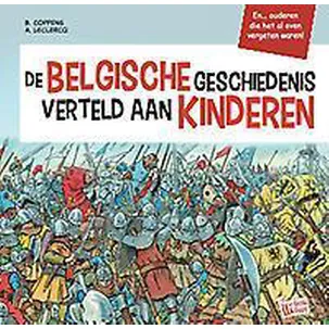 Afbeelding van De Belgische geschiedenis verteld aan kinderen